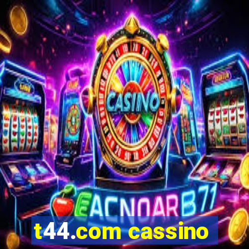 t44.com cassino
